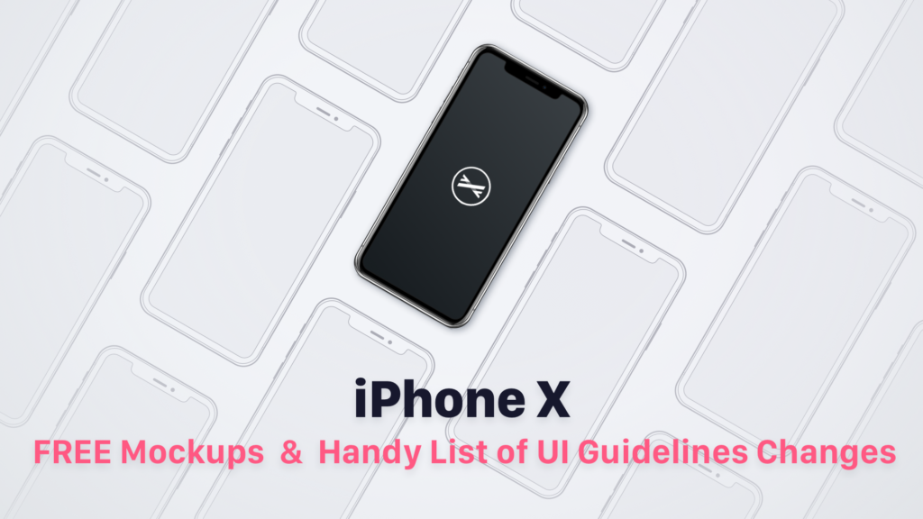 Download Iphone X Free Mockups Handy List Of Ui Guidelines Changes Uxmisfit Com