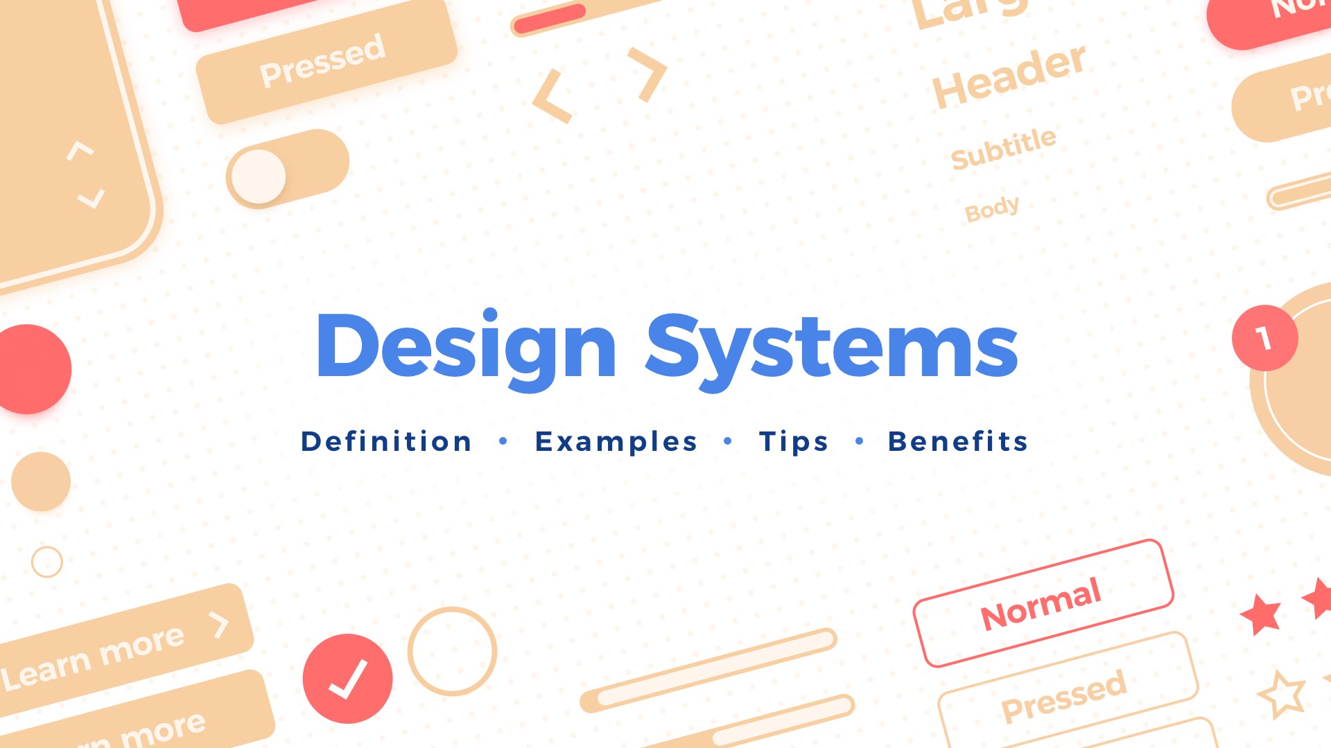 What is a Design System? Definition & Examples