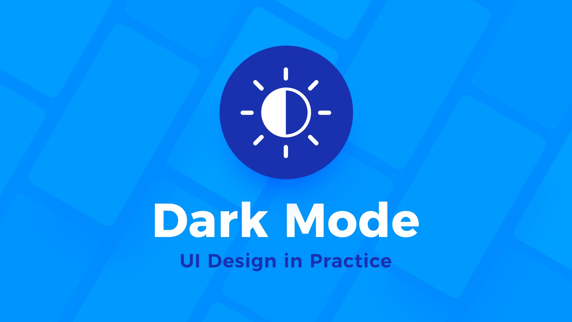 Design in Practice - Dark Mode